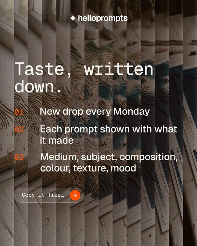 Instagram portrait post for HelloPrompts: "Taste, written down." Agentic glass style, numbered layout, dark palette in orange, grey, black.