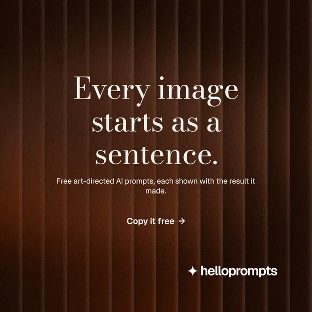 Instagram post for HelloPrompts: "Every image starts as a sentence." Minimal luxury style, centred layout, dark palette in black, orange.
