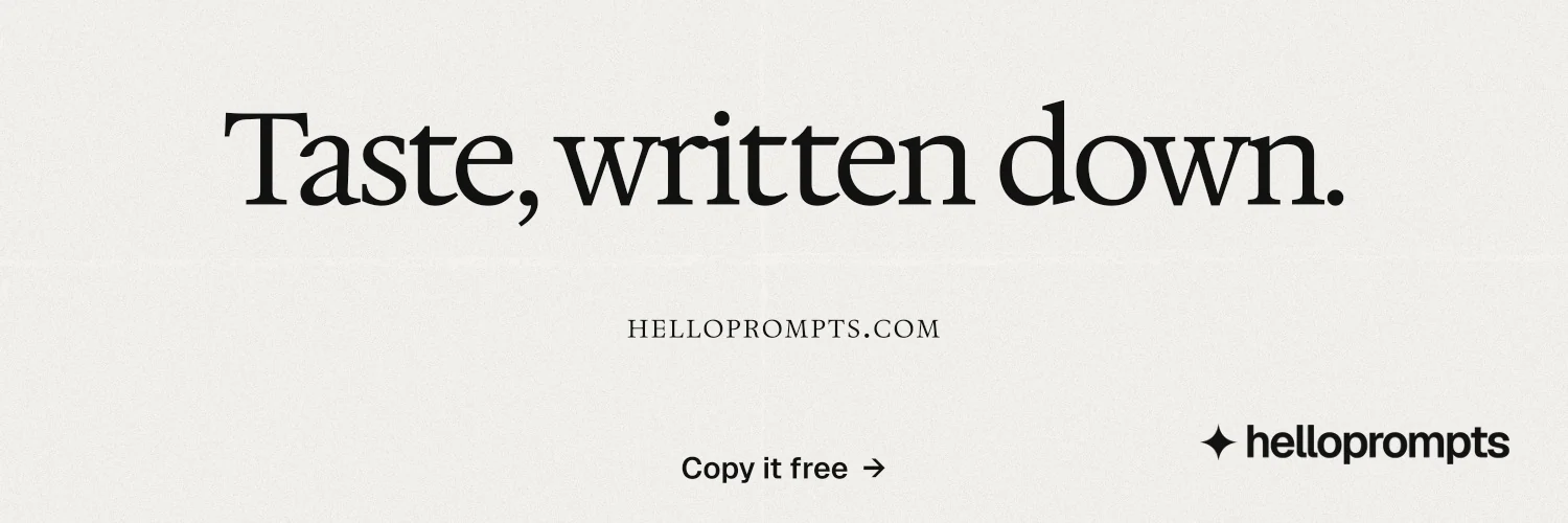 X header for HelloPrompts: "Taste, written down." Swiss style, smallcaps layout, light palette in white, grey.