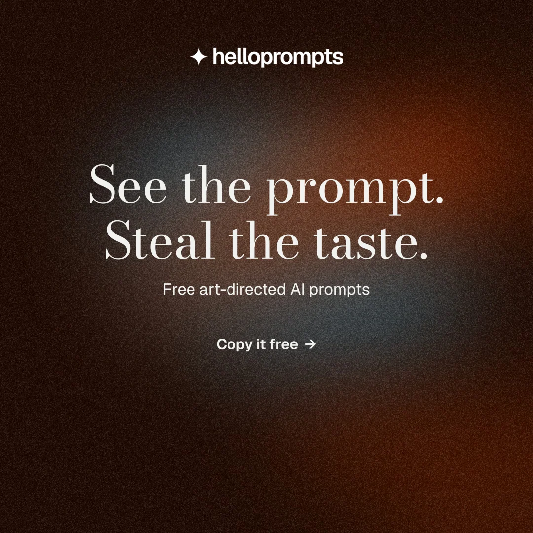 Instagram post for HelloPrompts: "See the prompt. Steal the taste." Minimal luxury style, centred layout, dark palette in black, orange, grey.