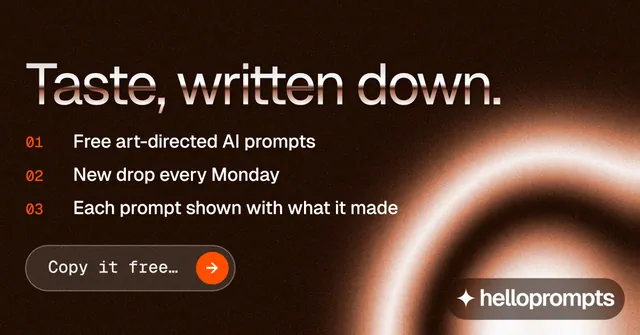 Social ad for HelloPrompts: "Taste, written down." Agentic glass style, numbered layout, dark palette in black, orange.