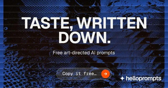 Social ad for HelloPrompts: "Taste, written down." Agentic glass style, centred layout, dark palette in black, blue, grey.