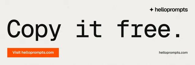 X header for HelloPrompts: "Copy it free." Swiss style, poster layout, light palette in white, orange.