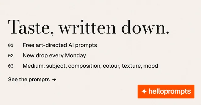 Social ad for HelloPrompts: "Taste, written down." Minimal luxury style, numbered layout, light palette in white, orange.