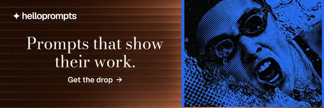 X header for HelloPrompts: "Prompts that show their work." Minimal luxury style, skeleton layout, dark palette in black, blue.