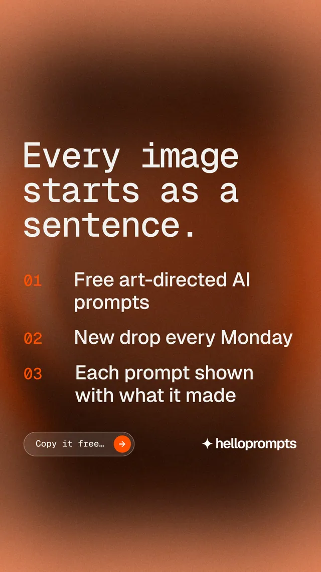 Instagram story for HelloPrompts: "Every image starts as a sentence." Agentic glass style, numbered layout, dark palette in orange, brown.