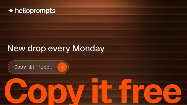 Landscape graphic for HelloPrompts: "Copy it free." Agentic glass style, oversized layout, dark palette in orange, black.