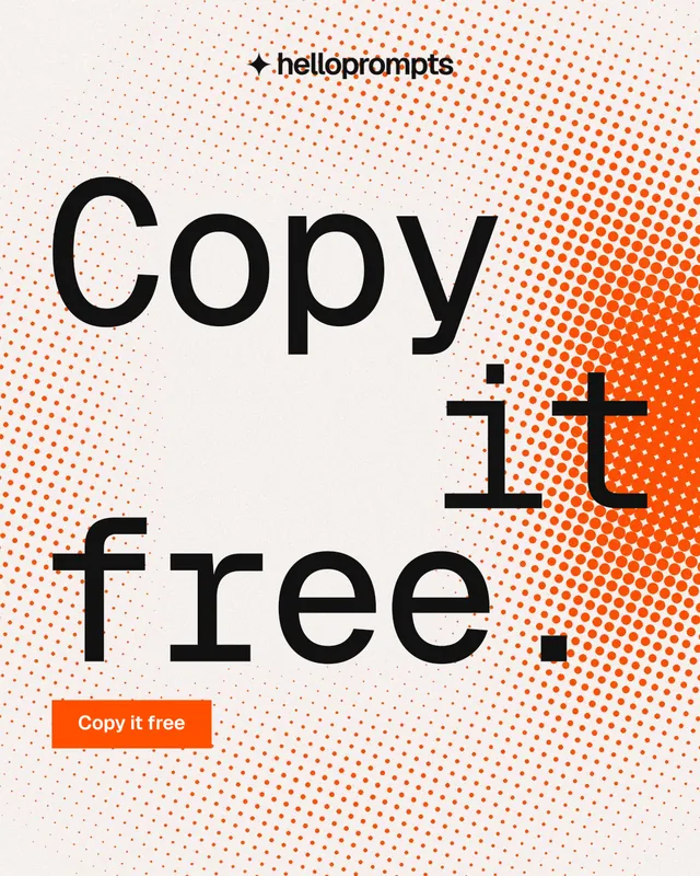Instagram portrait post for HelloPrompts: "Copy it free." Split block style, stacked layout, light palette in white, orange, brown.