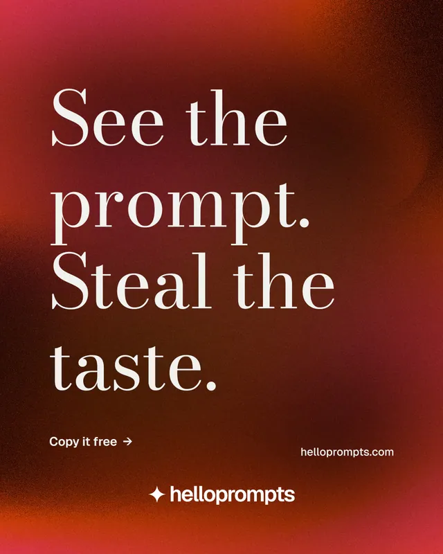 Instagram portrait post for HelloPrompts: "See the prompt. Steal the taste." Minimal luxury style, poster layout, dark palette in red.