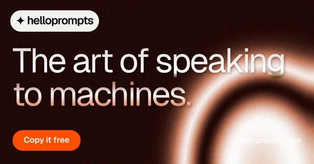 Social ad for HelloPrompts: "The art of speaking to machines." Y2K style, poster layout, dark palette in black, orange.