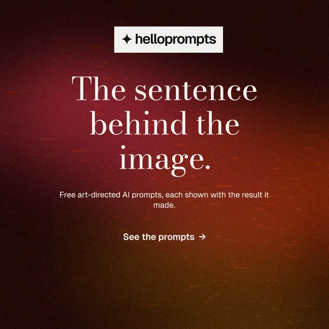 Instagram post for HelloPrompts: "The sentence behind the image." Minimal luxury style, centred layout, dark palette in black, red, orange.
