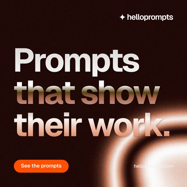 Instagram post for HelloPrompts: "Prompts that show their work." Y2K style, poster layout, dark palette in black, orange.