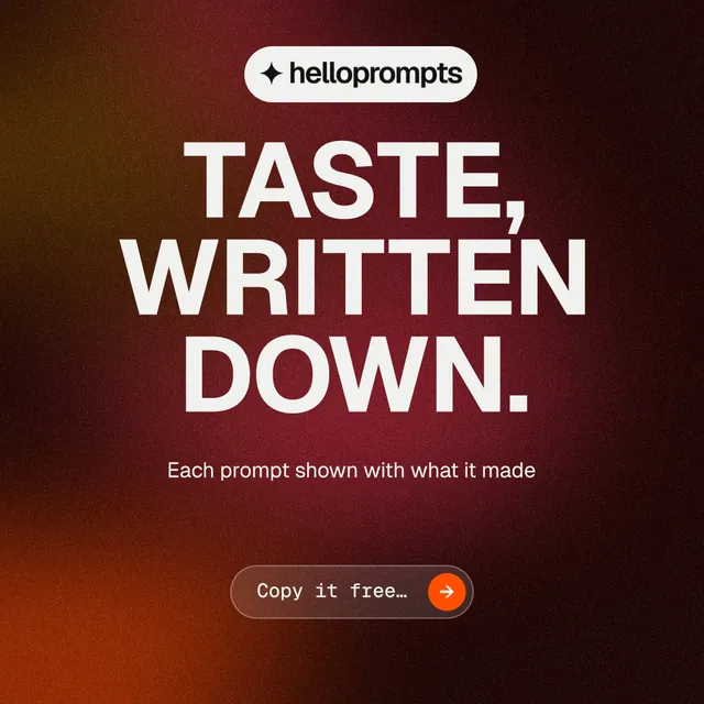 Instagram post for HelloPrompts: "Taste, written down." Agentic glass style, centred layout, dark palette in black, red, grey.