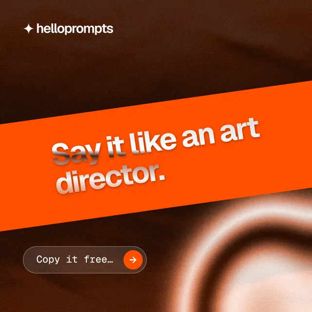 Instagram post for HelloPrompts: "Say it like an art director." Agentic glass style, diagonal layout, dark palette in orange, black.