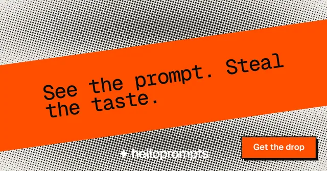 Social ad for HelloPrompts: "See the prompt. Steal the taste." Brutalist style, diagonal layout, light palette in orange, grey.