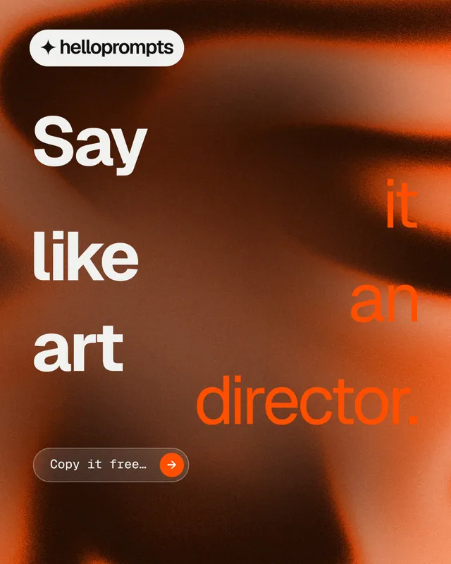 Instagram portrait post for HelloPrompts: "Say it like an art director." Agentic glass style, stacked layout, dark palette in orange, black.