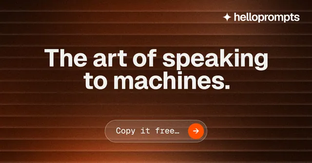 Social ad for HelloPrompts: "The art of speaking to machines." Agentic glass style, centred layout, dark palette in orange, black, grey.
