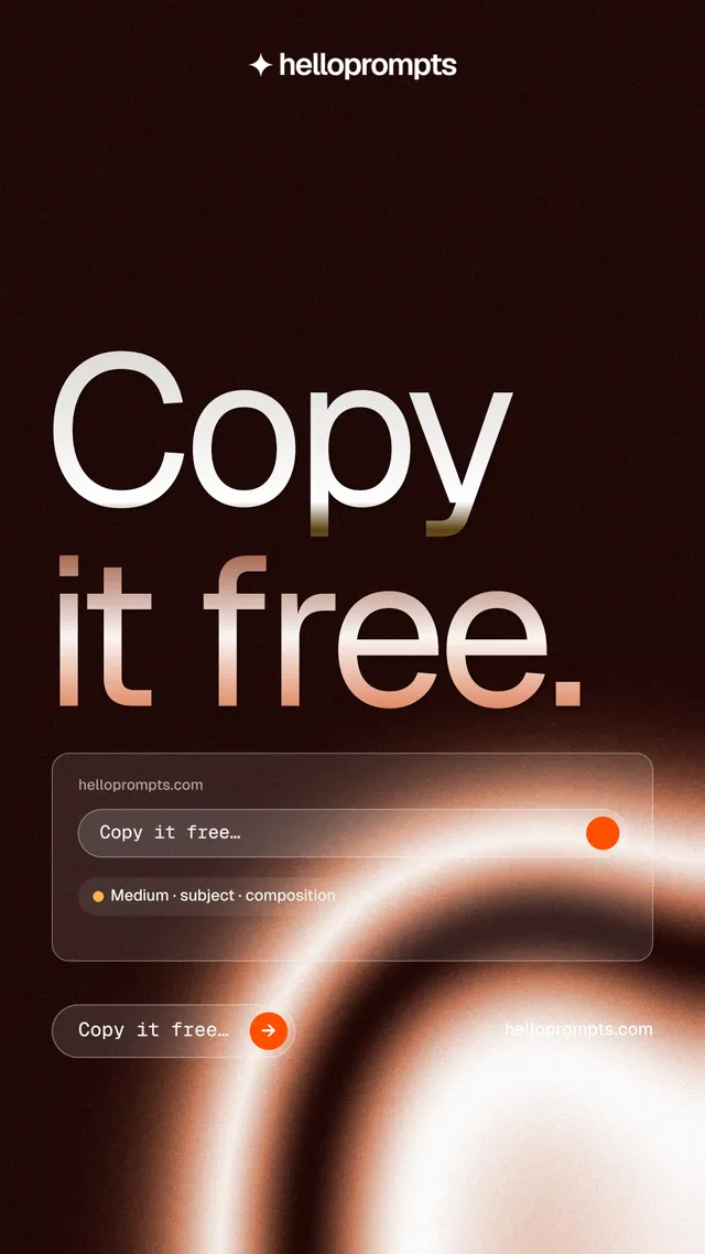 Instagram story for HelloPrompts: "Copy it free." Agentic glass style, poster layout, dark palette in black, orange, red.