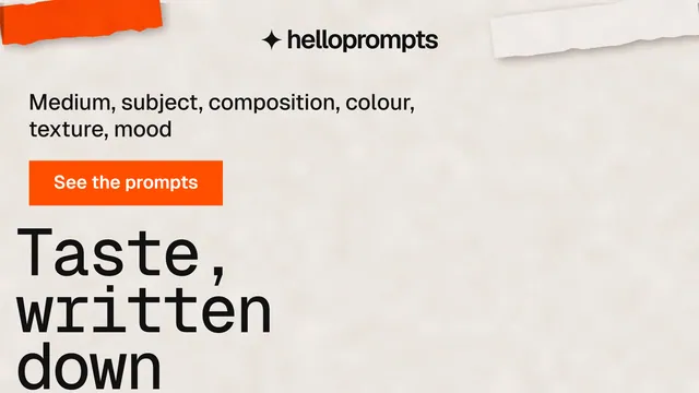Landscape graphic for HelloPrompts: "Prompts that show their work." Swiss style, oversized layout, light palette in orange.