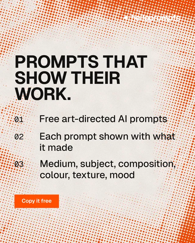 Instagram portrait post for HelloPrompts: "Prompts that show their work." Swiss style, numbered layout, light palette in orange.