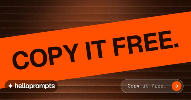 Social ad for HelloPrompts: "Copy it free." Agentic glass style, diagonal layout, dark palette in orange, black.