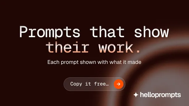 Landscape graphic for HelloPrompts: "Prompts that show their work." Agentic glass style, centred layout, dark palette in black, red.