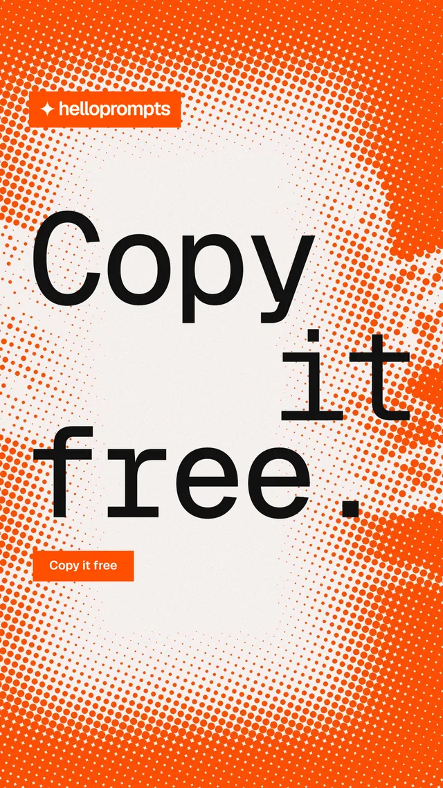 Instagram story for HelloPrompts: "Copy it free." Swiss style, stacked layout, light palette in orange, white.