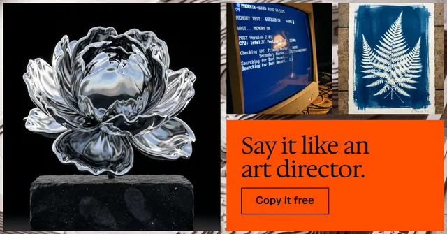 Social ad for HelloPrompts: "Say it like an art director." Editorial style, collage layout, dark palette in black, orange, grey.