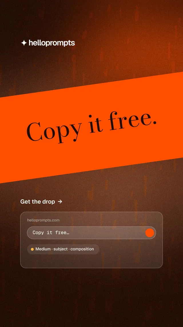 Instagram story for HelloPrompts: "Copy it free." Minimal luxury style, diagonal layout, dark palette in black, orange.