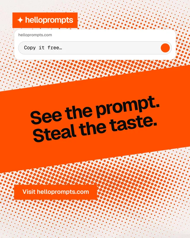 Instagram portrait post for HelloPrompts: "See the prompt. Steal the taste." Swiss style, diagonal layout, light palette in orange, white.