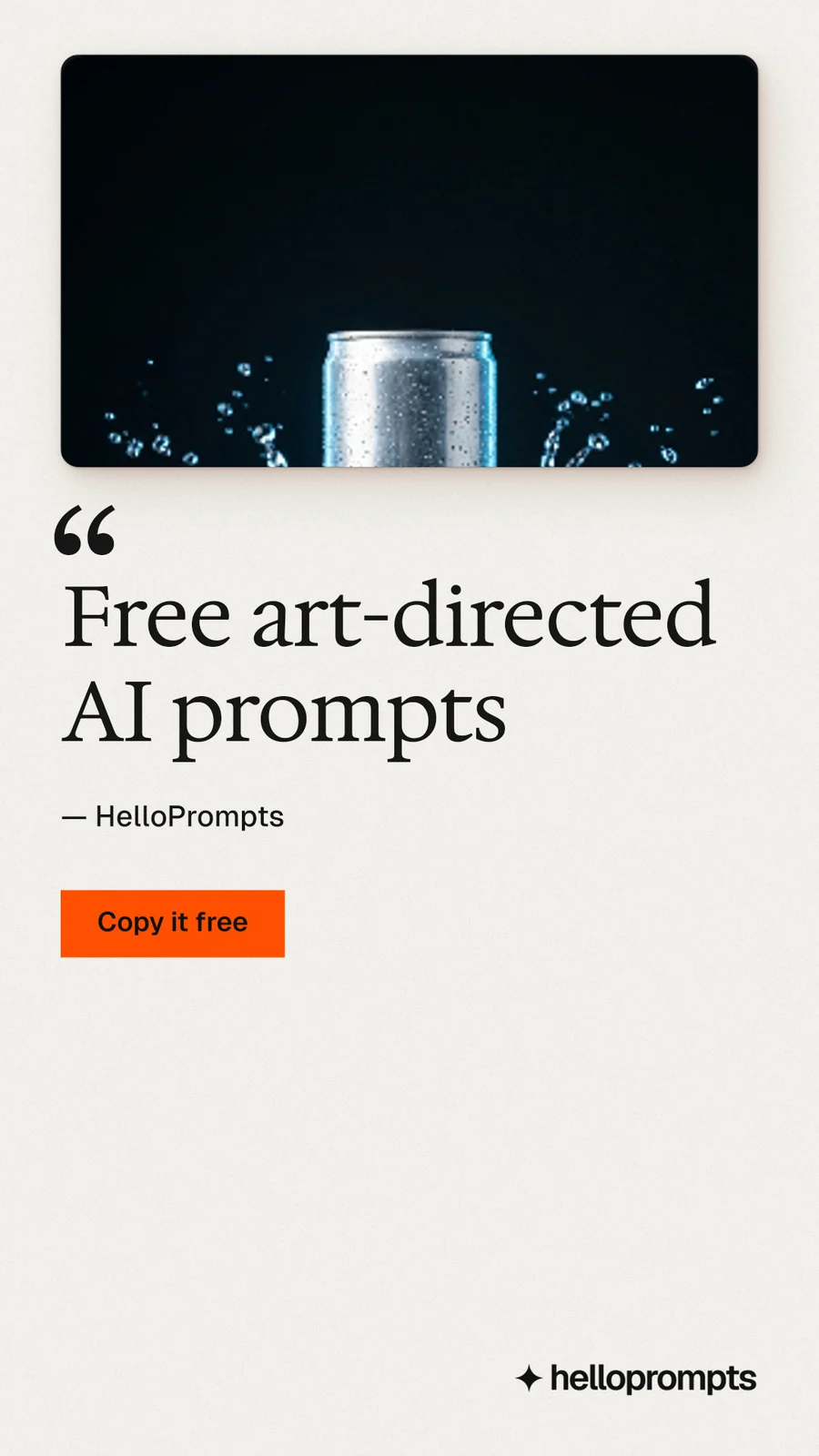 Instagram story for HelloPrompts: "Free art-directed AI prompts". Swiss style, quote layout, light palette in white, black, grey.