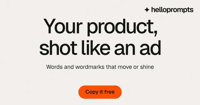 Social ad for HelloPrompts: "Your product, shot like an ad". Data card style, centred layout, light palette in white, grey.