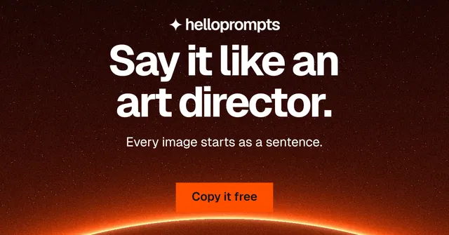 Social ad for HelloPrompts: "Say it like an art director." Swiss style, centred layout, dark palette in black, red, orange.