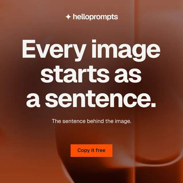 Instagram post for HelloPrompts: "Every image starts as a sentence." Swiss style, centred layout, dark palette in orange, red, grey.