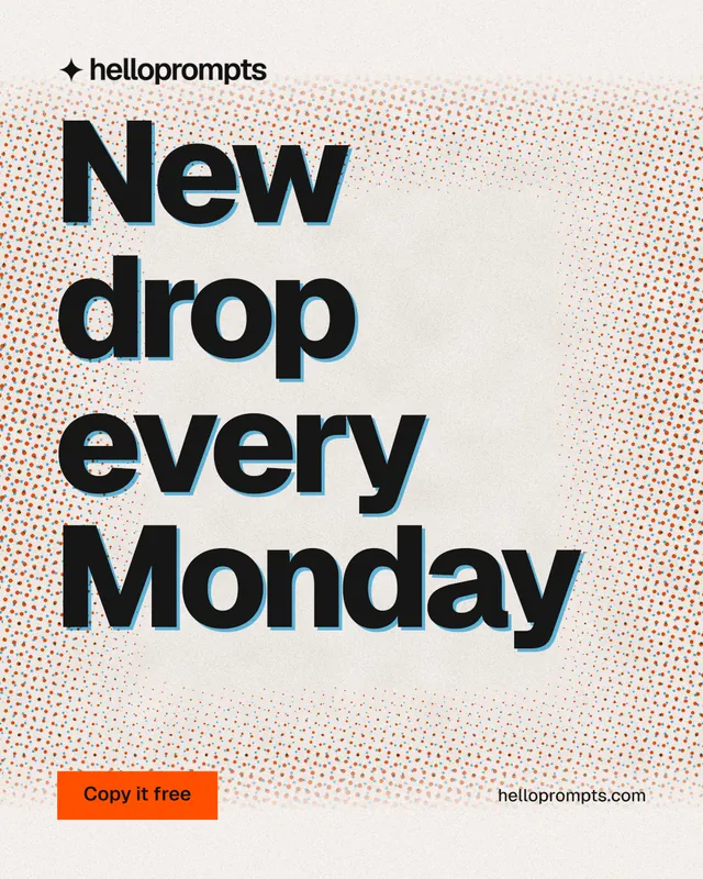 Instagram portrait post for HelloPrompts: "New drop every Monday". Retro print style, poster layout, light palette in orange, grey, white.