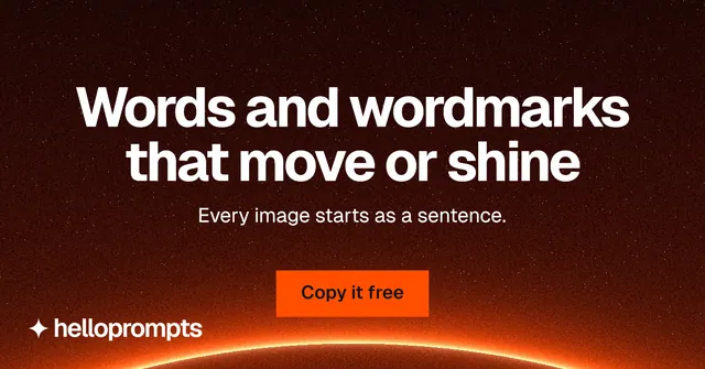 Social ad for HelloPrompts: "Words and wordmarks that move or shine". Swiss style, centred layout, dark palette in black, red, orange.