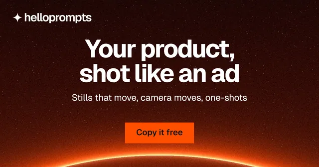 Social ad for HelloPrompts: "Your product, shot like an ad". Swiss style, centred layout, dark palette in black, red, orange.