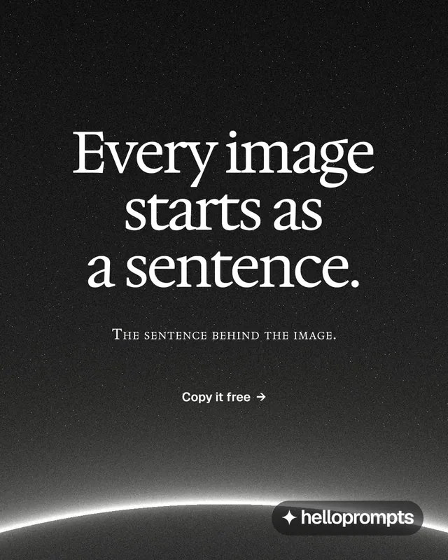 Instagram portrait post for HelloPrompts: "Every image starts as a sentence." Swiss style, smallcaps layout, dark palette in black, grey.