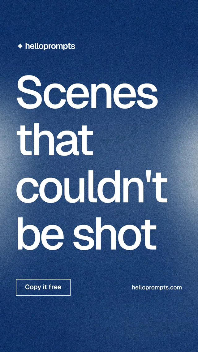 Instagram story for HelloPrompts: "Scenes that couldn't be shot". Cyanotype style, poster layout, dark palette in blue.