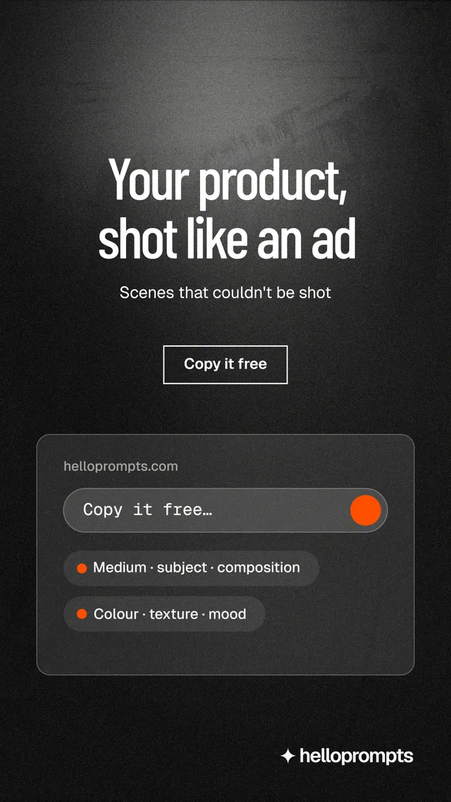 Instagram story for HelloPrompts: "Your product, shot like an ad". Dark deco style, centred layout, dark palette in black, grey.