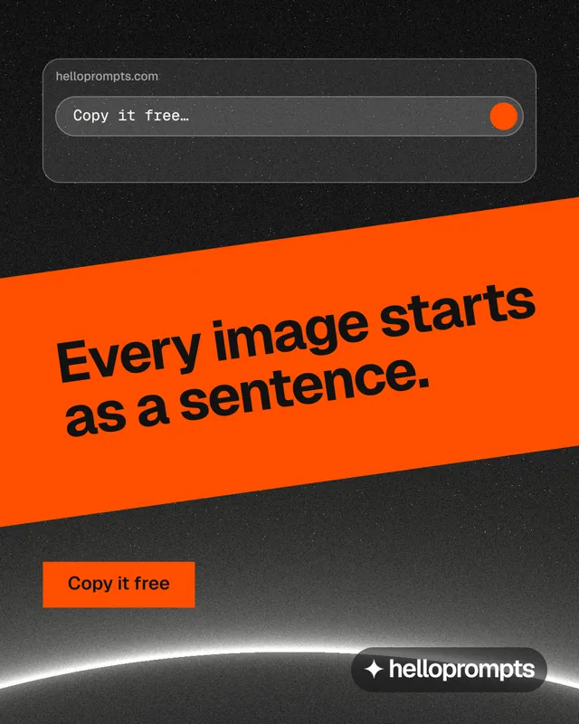 Instagram portrait post for HelloPrompts: "Every image starts as a sentence." Swiss style, diagonal layout, dark palette in orange, black.