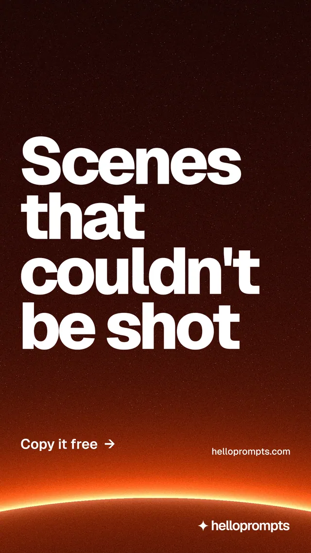 Instagram story for HelloPrompts: "Scenes that couldn't be shot". Turn card style, poster layout, dark palette in red, black, orange.