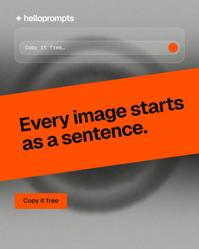 Instagram portrait post for HelloPrompts: "Every image starts as a sentence." Swiss style, diagonal layout, light palette in orange, grey.