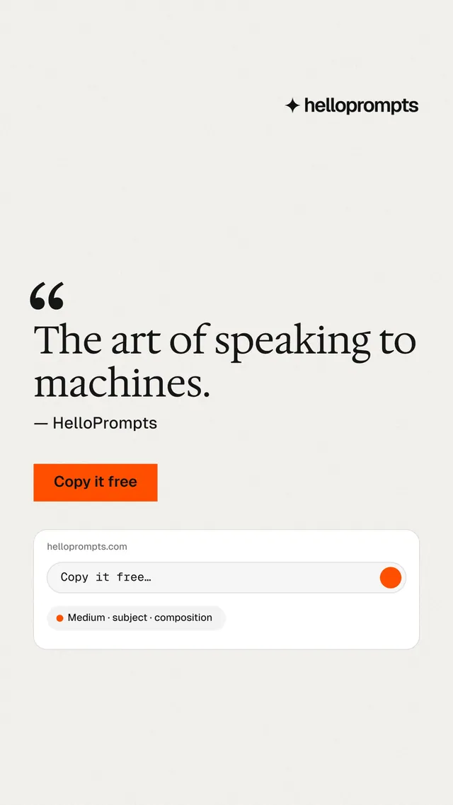 Instagram story for HelloPrompts: "The art of speaking to machines." Swiss style, quote layout, light palette in white, orange.