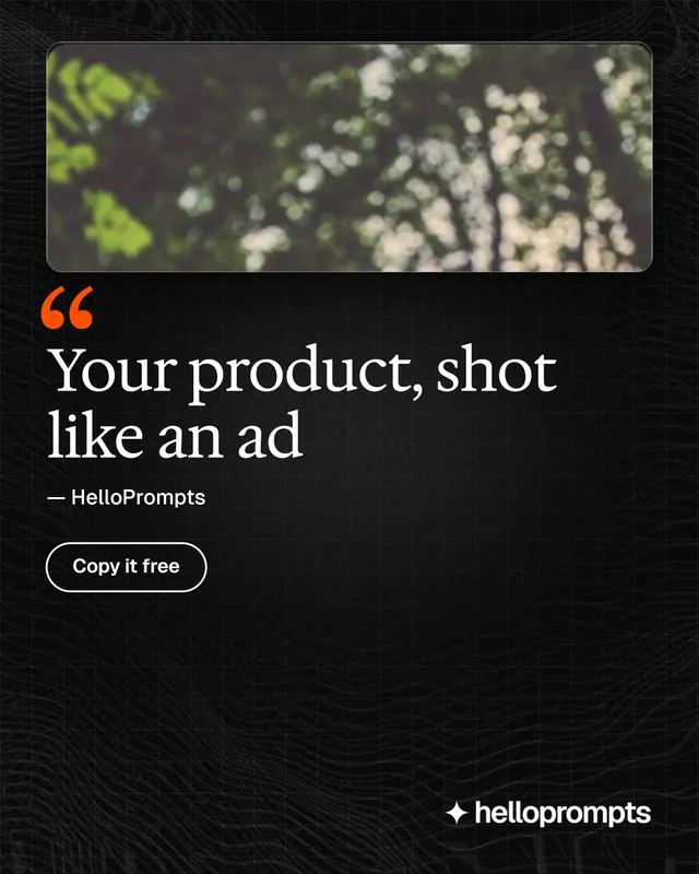 Instagram portrait post for HelloPrompts: "Your product, shot like an ad". Phosphor atlas style, quote layout, dark palette in black, grey.
