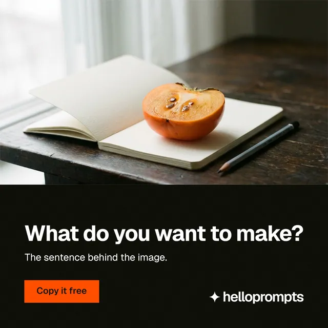 Instagram post for HelloPrompts: "What do you want to make?" Swiss style, bottom layout, dark palette in white, black, orange.