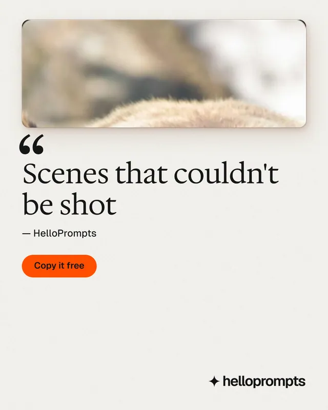 Instagram portrait post for HelloPrompts: "Scenes that couldn't be shot". Data card style, quote layout, light palette in white, orange.