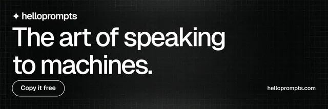 X header for HelloPrompts: "The art of speaking to machines." Phosphor atlas style, poster layout, dark palette in black, grey.