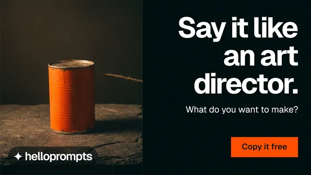 Landscape graphic for HelloPrompts: "Say it like an art director." Swiss style, right layout, dark palette in black, orange.