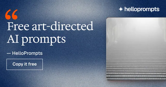Social ad for HelloPrompts: "Free art-directed AI prompts". Cyanotype style, quote layout, light palette in blue, grey, white.